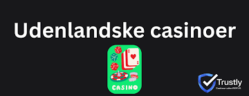 Troværdig Udenlandsk Casino En Guide til Sikker Spiloplevelse