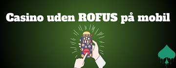 Casino uden ROFUS i Danmark Alt, hvad du behøver at vide